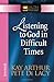 Listening to God in Difficult Times: Jeremiah (The New Inductive Study Series)