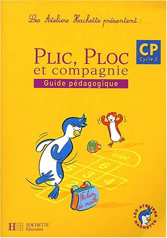 Plic, Ploc et compagnie, CP, cycle 2