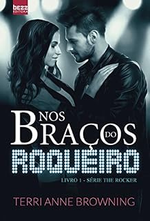 Livro Nos braços do roqueiro (The Rocker)