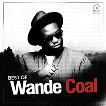 wande coal na who born the maga mp3