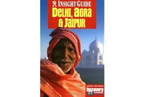 Insight Guides Delhi, Jaipur, Agra: India's Golden Triangle