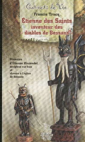 Étienne des Saints, inventeur des diables de Bessans...