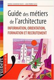 Guide des métiers de l'architecture