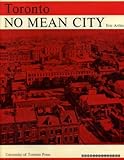 Toronto: No Mean City