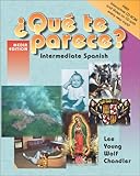 Instructor's Edition to Accompany Que Te Parece? : Intermediate Spanish, Lee, James F. and Chandler, Paul Michael, 0072850485