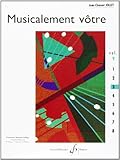 MUSICALEMENT VOTRE VOLUME 3 (LECTURE DE NOTES ET DU RYTHME) by 