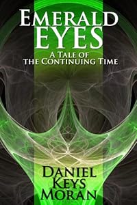 Emerald Eyes (Tales of the Continuing Time Book 1)