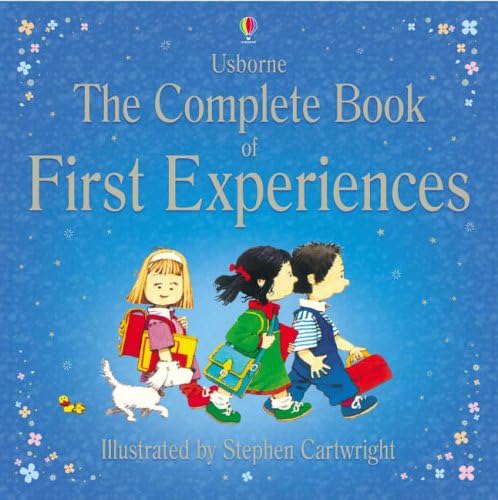 Complete First Experiences Hardcover โ June, 2005