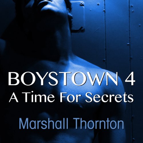 Boystown 4: A Time for Secrets A Nick Nowak Novel (Nick Nowak Novels)