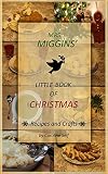 Mrs Miggins Little Book of Christmas by Caroline Self, Jack Self