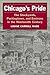 Chicago's Pride: The Stockyards, Packingtown, and Environs in the Nineteenth Century