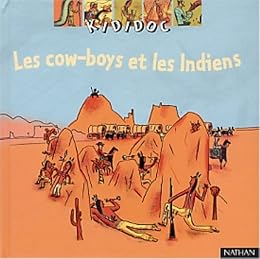 Les  cow-boys et les Indiens