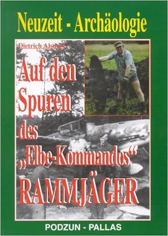 Auf Den Spuren Des Elbe Kommandos Rammjager Amazon De Alsdorf Dietrich Bucher