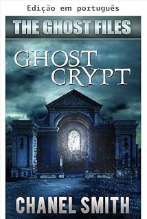 Livro Cripta fantasma (Os arquivos fantasma Livro 5)
