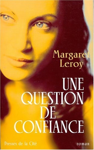 Une  question de confiance