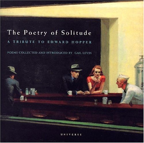 The Poetry Of Solitude A Tribute To Edward Hopper Gail - 