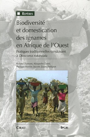 Biodiversité et domestication des ignames en Afrique de l'Ouest