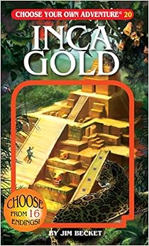 Inca Gold (Choose Your Own Adventure #20) Inca Gold (Choose Your Own Adventure #20)