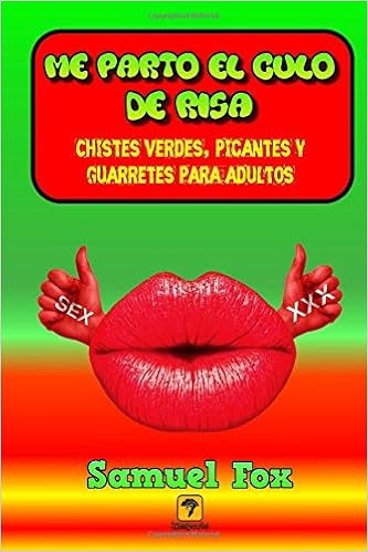 ¡Muchos chistes colorados para adultos que te sonrojarán!