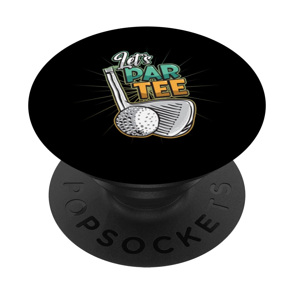 Lets Par Tee Golfer Funny Golf Club PopSockets Swappable PopGrip