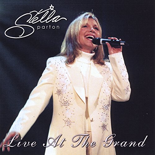 Stella Parton - Live At The Grand - Zortam Music