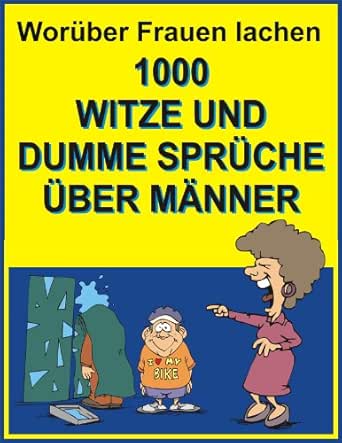 Download Dumme frauen sprueche For iPhone Free Dumme Frauen Sprueche