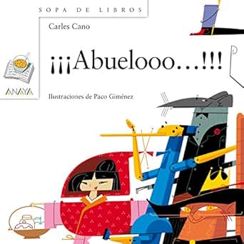 Abuelooo Literatura Infantil 6 11 Años Sopa De - 