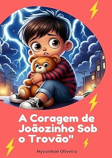 Livro A Coragem de Joãozinho Sob o Trovão