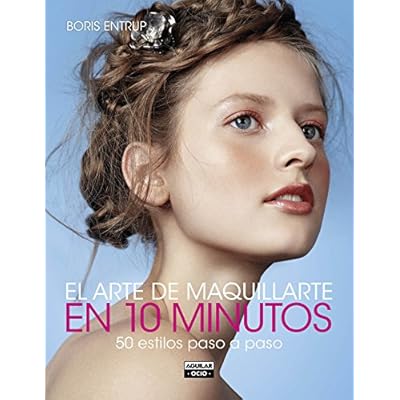 El Arte De Maquillarte En 10 Minutos (OCIO Y TIEMPO LIBRE)