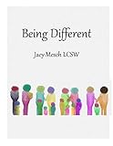 Being Different by Jacy Mesch LCSW