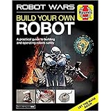 Robot Wars: Build your own Robot manual (Haynes Manuals)