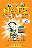 Big Nate: I Can't Take