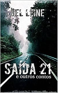 Livro Saída 21: E outros contos
