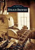 Straub Brewery (PA) (Images of America) by 