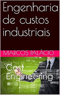 Livro Engenharia de custos industriais