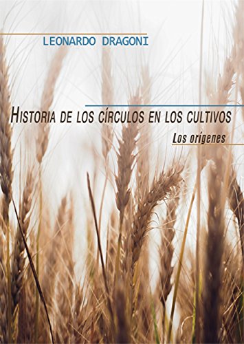 Amazoncom Historia De Los Círculos En Los Cultivos Los - 