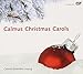 Calmus Christmas Carols / Various