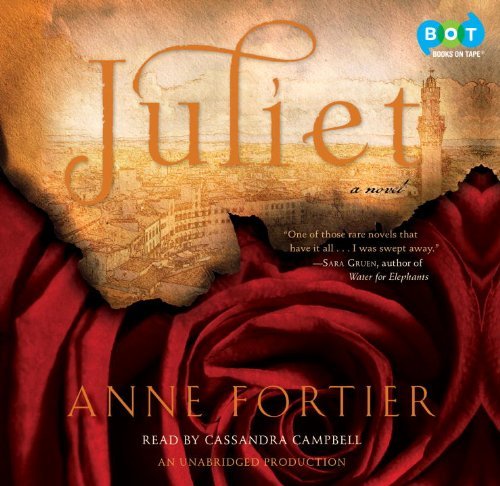 Juliet by Cassandra Campbell (Narrator) Anne Fortier (Author) (2000-08-01)