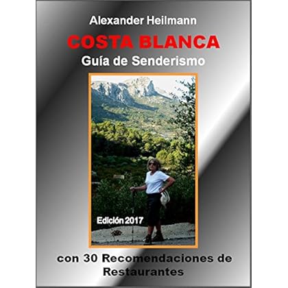 COSTA BLANCA  Guía de Senderismo: Recomendaciones de Restaurantes