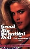 Great Big Beautiful Doll: The Anna Nicole Smith Story