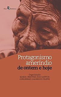 Livro Protagonismo ameríndio de ontem e hoje