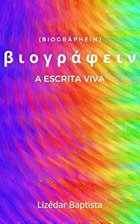 Livro Biográphein: A escrita viva