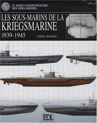 Les sous-marins de la Kriegsmarine (French Edition) by (Hardcover)
