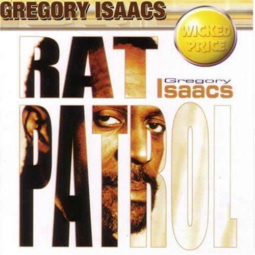 Gregory Isaacs - Rat Patrol - Zortam Music
