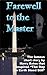 Farewell to the Master (Annotated)