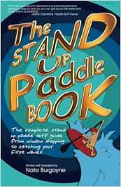 The Complete Stand Up Paddle Surf Guide from Window ...