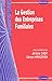La gestion des entreprises familiales (GESTION G) by
