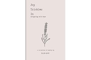 Joy Trickles In