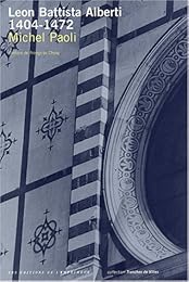 Leon Battista Alberti, 1404-1472