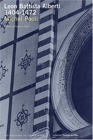 Leon Battista Alberti, 1404-1472